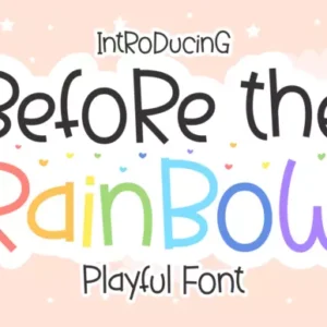 Before The Rainbow